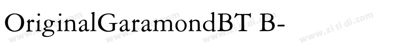 OriginalGaramondBT B字体转换